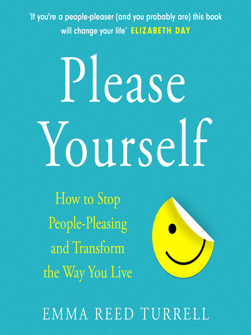 Title details for Please Yourself by Emma Reed Turrell - Wait list